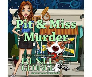 Pit and Miss Murder (The Barkside of the Moon Cozy Mystery Series)