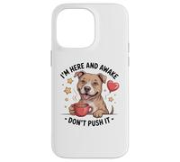 Pit Bull Coffee Quote - Sarcastic Pittie Attitude Case for iPhone 14 Pro Max