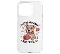 Pit Bull Coffee Quote - Sarcastic Pittie Attitude Case for iPhone 15 Pro Max