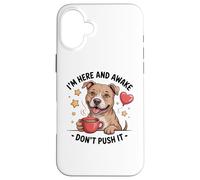 Pit Bull Coffee Quote - Sarcastic Pittie Attitude Case for iPhone 16 Plus