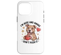 Pit Bull Coffee Quote - Sarcastic Pittie Attitude Case for iPhone 16 Pro Max