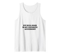 Pit Bull Hair is My Favorite Accessory Funny Dog Lover Tank Top