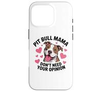 Pit Bull Mama Funny Pittie Dog Mom Sarcastic Pitbull Case for iPhone 16 Pro