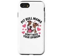 Pit Bull Mama Funny Pittie Dog Mom Sarcastic Pitbull Case for iPhone SE (2020) / 7/8