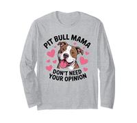Pit Bull Mama Funny Pittie Dog Mom Sarcastic Pitbull Long Sleeve T-Shirt