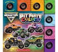 Pit Party Colors (Monster Jam Interactive Board Book with Tabs)