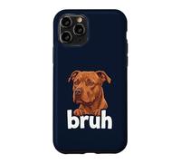 Pitbull Bruh Funny Dog Lover Meme Misunderstood Art Tee Case for iPhone 11 Pro