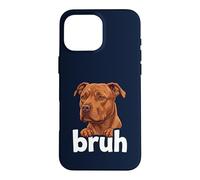 Pitbull Bruh Funny Dog Lover Meme Misunderstood Art Tee Case for iPhone 16 Pro Max