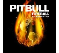 Pitbull Feat John Ryan - Fireball