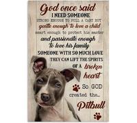 Pitbull God Once Said I Need Someone Strong Enough to Pull a Cart Aluminum Tin Sign Door Signs Exterior Home Cave Garage bar Country Poster Club Wall Plaque Decoration Retro Aluminum Sign 8x12 Inch