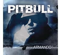 Pitbull - I Am Armando
