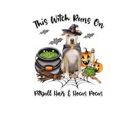 Pitbull Mom This Witch Runs On Pitbull Hair Halloween Notebook: Journal for School, College, Office, Work