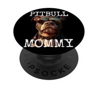 Pitbull Mommy Mama Mothers Day American Pit Bull Terrier Mom PopSockets Adhesive PopGrip
