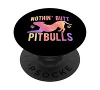 Pitbull Nothin' Butt Pitbulls Watercolor Cute Dog Mom PopSockets Adhesive PopGrip
