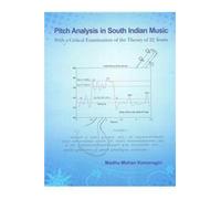 Pitch Analysis in South Indian Music: With a Critical Examination of the Theory of 22 Sruti-s