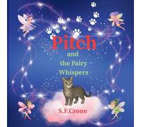 Pitch: and the fairy Whispers