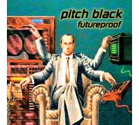 Pitch Black - Futureproof