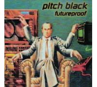 Pitch Black - Futureproof