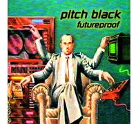 Pitch Black - Futureproof [VINYL]