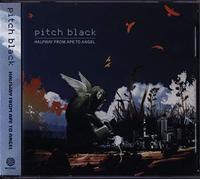 Pitch Black - Halfway from Ape to Angel [2cd