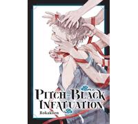 Pitch-Black Infatuation: Volume 2 (Sasaki Agency)