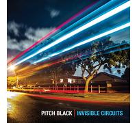 Pitch Black - Invisible Circuits