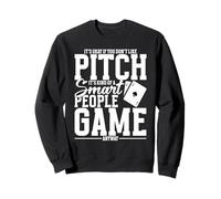 Pitch Card Game Enthusiast Tournament It's Okay Pitch Sweatshirt
