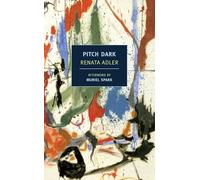 Pitch Dark (Nyrb Classics)