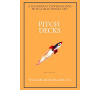 Pitch Decks (A Founder’s Conversations with a Fractional CFO)