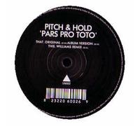Pitch & Hold - Pars Pro Toto [12" VINYL]