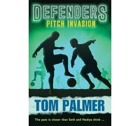 Pitch Invasion: (Dyslexia-friendly): Book 3 (Defenders)