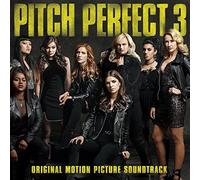 Pitch Perfect Cast - Pitch Perfect 3 Original Motion Picture Soundtr - E1398z