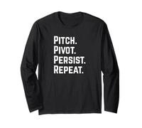 Pitch Pivot Persist Repeat - Business Startup Founder Gift Long Sleeve T-Shirt