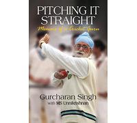 Pitching It Straight: Memoir of a Cricket Guru