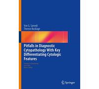 Pitfalls in Diagnostic Cytopathology With Key Differentiating Cytologic Features: 27 (Essentials in Cytopathology, 27)