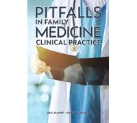 Pitfalls in Family Medicine Clinical Practice