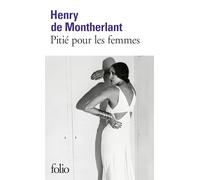 Pitie pour les femmes/Les jeunes filles 2: A36156 (Folio)