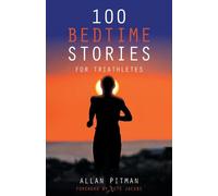 100 Bedtime Stories for Triathletes