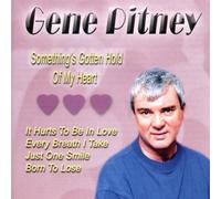 Pitney, Gene - Something's Gotten Hold