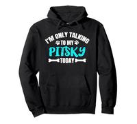 Pitskies Pitbull Husky Mix I'm Only Talking To My Pitsky Pullover Hoodie