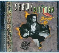 Pittman, Shawn - Burnin' Up