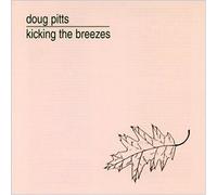Pitts, Doug - Kicking the Breezes