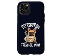 Pittsburgh Frenchie Mom Shirt French Bulldog Dog Coffee Love Case for iPhone 11 Pro