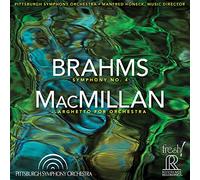 Pittsburgh So/Honeck - Brahms: Symphony No.4, MacMillan: Larghetto for Orchestra