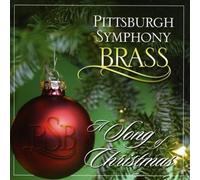 Pittsburgh Symphony Brass - A Song of Christmas