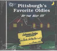 Pittsburgh's Favorite Oldies - Vol. 3-at the Hop