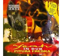 Pitura Freska - Yeah in Dub