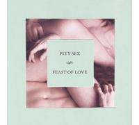Pity Sex - Feast Of Love [CASSETTE]