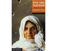Pity the Nation – Lebanon at War – Updated Edition