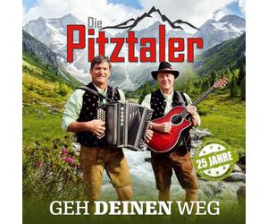 Pitztaler,die - Geh Deinen Weg - 25 Jahre